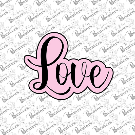 Love Text #2 Cookie Cutter (With or Without Stencil)