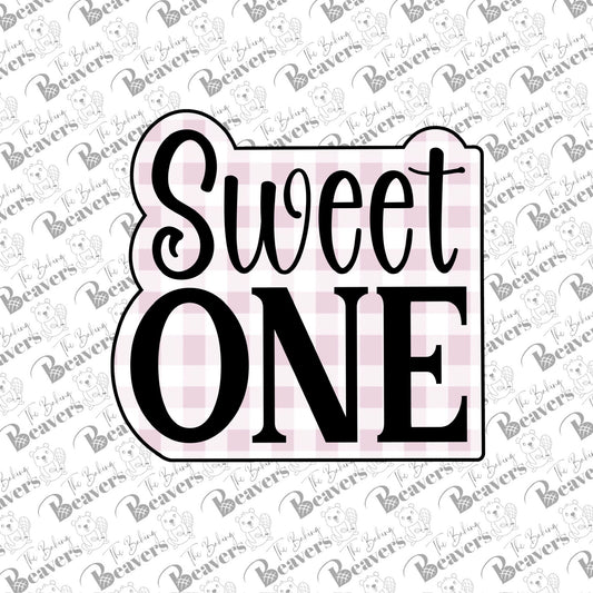 Sweet One Text Cookie Cutter (With or without Stencil)