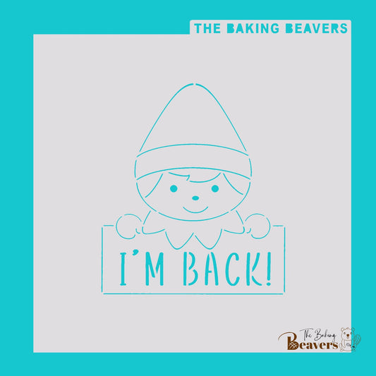 "I'm Back" PYO Stencil (with or without cutter)