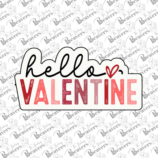 Hello Valentine Text Cookie Cutter (optional Stencil)