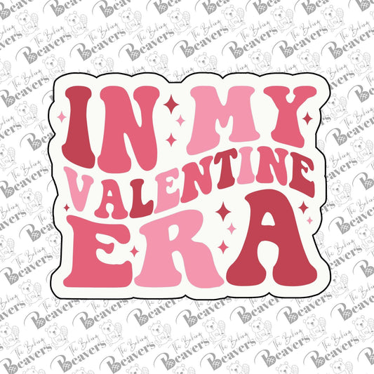 'In My Valentine Era' Text Cookie Cutter (optional Stencil)