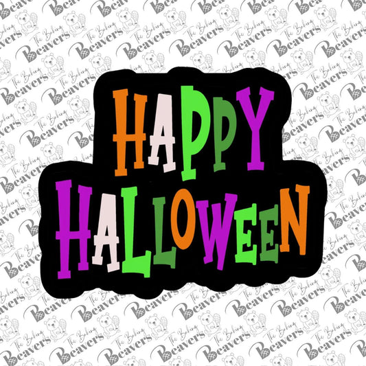 Happy Halloween Text Cookie Cutter (With or Without Stencil)